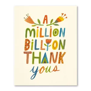 A Million Billion Thank Yous Card