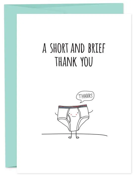 A SHORT AND BRIEF THANK YOU Greeting Card