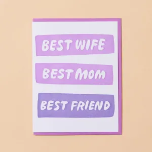 Best Wife/Mom/Friend Card