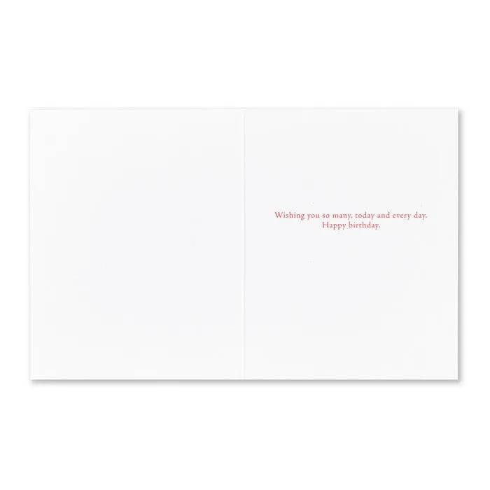 Birthday Card - “…one grows rich by marvelous moments.” —Romy Schneider
