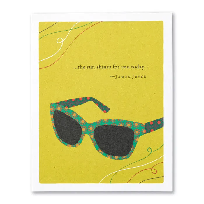 Birthday Card - “...the sun shines for you today...” —James Joyce