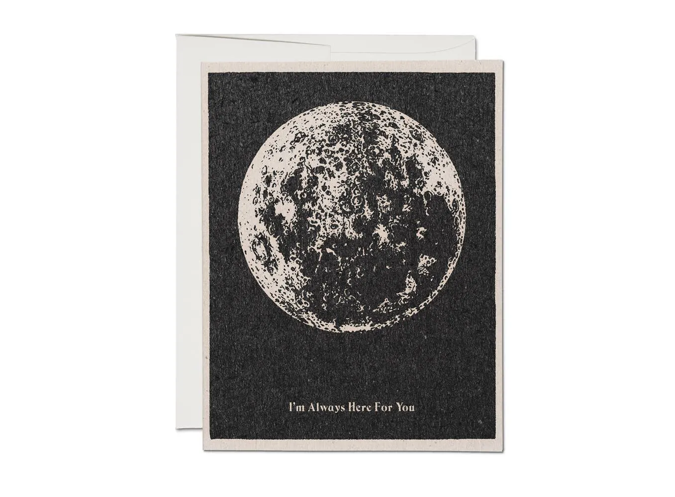 I'm Always Here for You Moon :: Sympathy Greeting Card