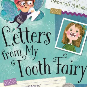 Letters From The Tooth Fairy
