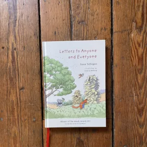 Letters to Anyone and Everyone