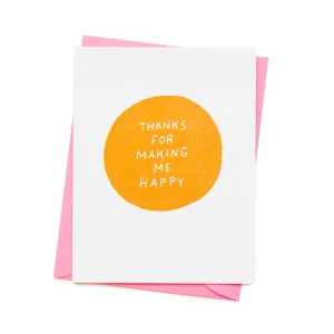 Making Me Happy Card