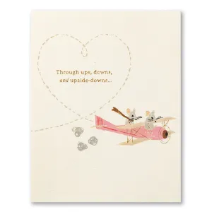 Through ups, downs, and upside-downs… -  Anniversary Card