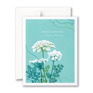 Wedding Card - “The best is yet to come.” —Ernest Holmes